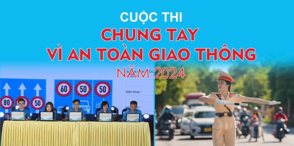 Sáng 16/9 bắt đầu Cuộc thi “Chung tay vì an toàn giao thông” năm 2024